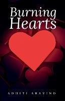 Burning Hearts: Sometimes love brings about our selfish side - Adhiti Aravind - cover