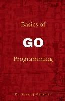 Basics of Go Programming