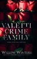 Valetti Crime Family: Those Boys are Trouble - Willow Winters - cover