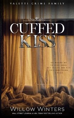 Cuffed Kiss - Willow Winters - cover