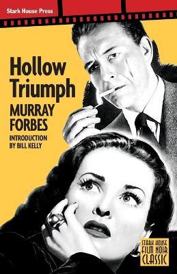 Hollow Triumph - Murray Forbes - cover