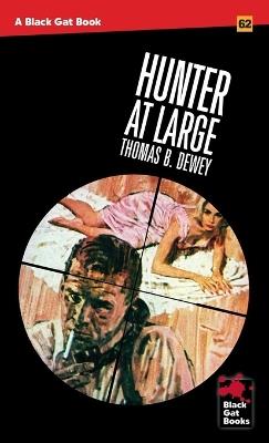 Hunter at Large - Thomas B Dewey - cover