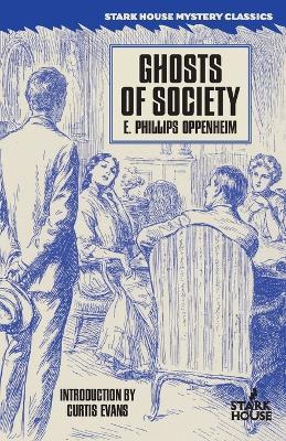 Ghosts of Society - E Phillips Oppenheim - cover