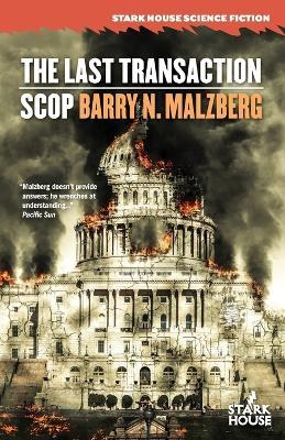 The Last Transaction / Scop - Barry N Malzberg - cover