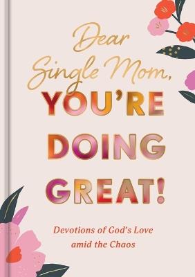 Dear Single Mom, You're Doing Great! - Dayspring - cover