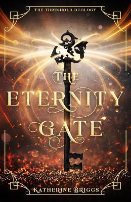 The Eternity Gate: Volume 1 - Katherine Briggs - cover
