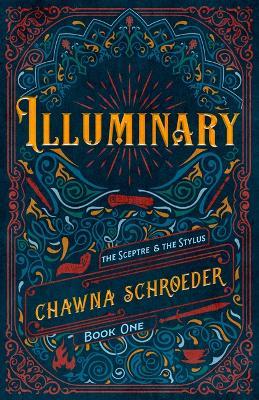 Illuminary: Volume 1 - Chawna Schroeder - cover