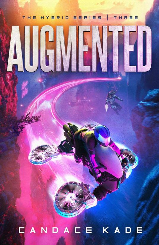 Augmented - Candace Kade - ebook