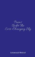 Poems Under The Ever-Changing Sky - Lalremruati Hrahsel - cover