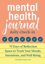 Mental Health Journal: Daily Check-In