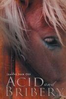 Acid and Bribery - Jeanne Ann Off - cover
