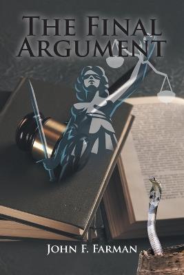 The Final Argument - John F Farman - cover
