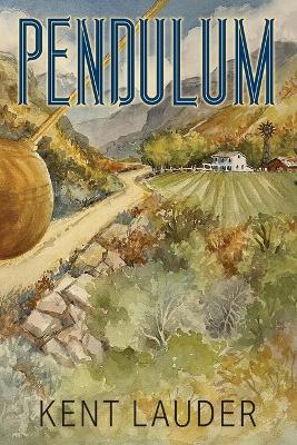 Pendulum - Kent Lauder - cover