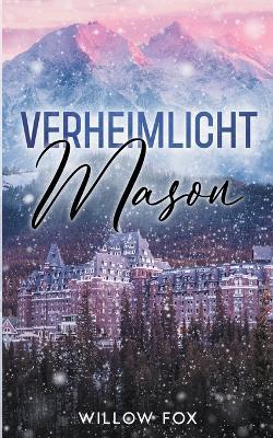 Verheimlicht: Mason - Willow Fox - cover