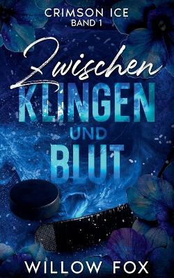 Zwischen Klingen und Blut - Willow Fox - cover