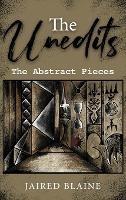 The Unedits: The Abstract Pieces - Jaired Blaine - cover