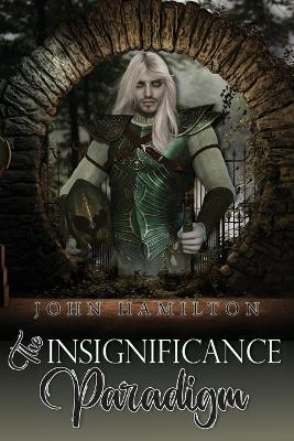 The Insignificance Paradigm - John Hamilton - cover