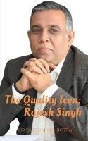 The Quality Icon - Dheeraj Mehrotra - cover