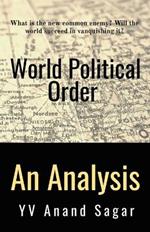 World Political Order: An Analysis