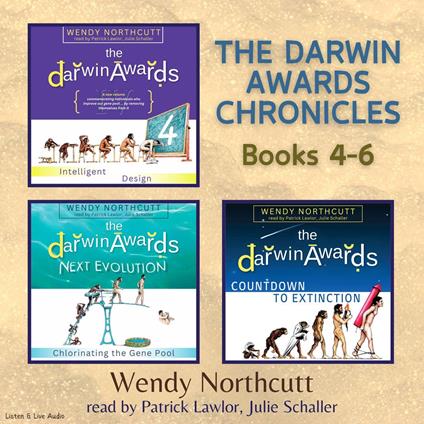 The Darwin Awards Chronicles, Books 4 -6