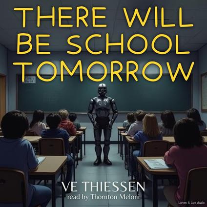 There Will Be School Tomorrow