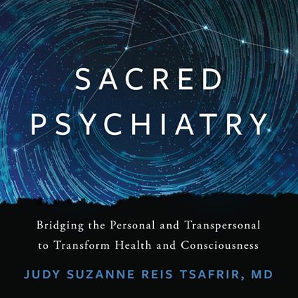 Sacred Psychiatry