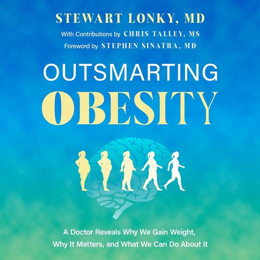 Outsmarting Obesity