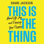 This Is the Thing
