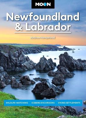 Moon Newfoundland & Labrador (Third Edition) - Andrew Hempstead - cover