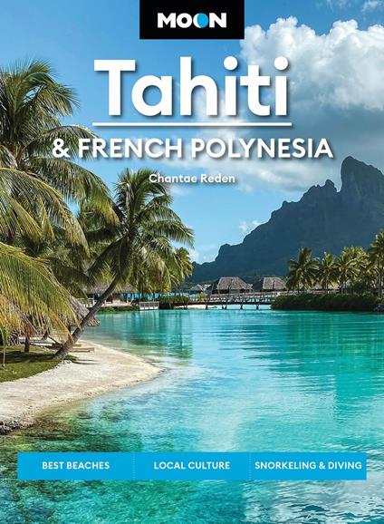 Moon Tahiti & French Polynesia