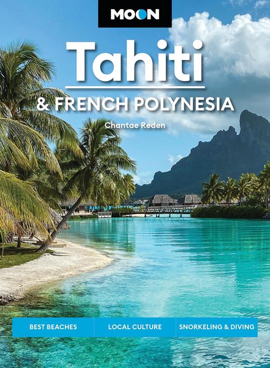 Moon Tahiti & French Polynesia