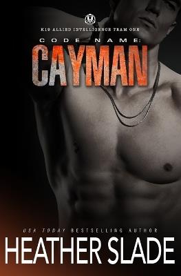 Code Name: Cayman - Heather Slade - cover