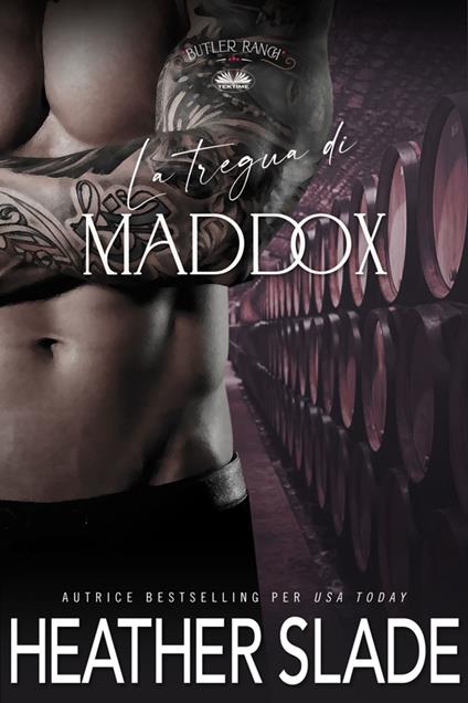 La Tregua Di Maddox - Heather Slade,Giglio Valentina - ebook