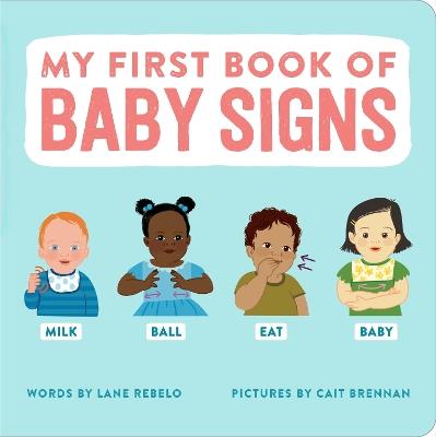 My First Book of Baby Signs - Lane Rebelo - cover