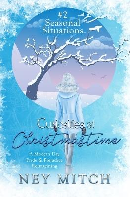 Curiosities at Christmastime - Ney Mitch - cover
