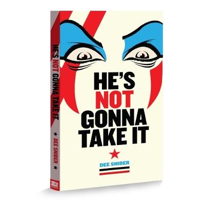Dee Snider: HE'S NOT GONNA TAKE IT - Deluxe Edition - cover