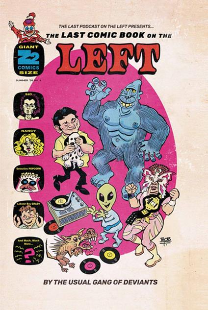 The Last Podcast on the Left Presents: The Last Comic Book on the Left Vol 4