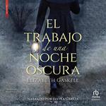 El trabajo de una noche oscura (A Dark Night's Work)