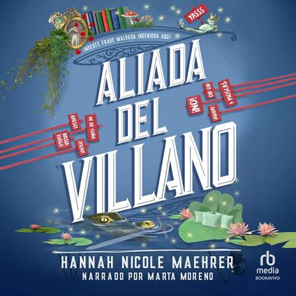 Aliada del villano (Accomplice to the Villain)