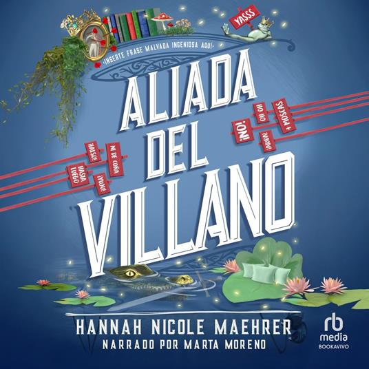 Aliada del villano (Accomplice to the Villain)