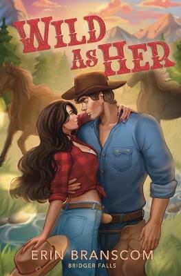 Wild As Her - Erin Branscom - cover