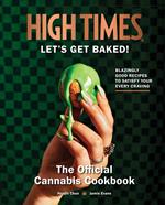 High Times: Let's Get Baked!