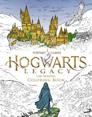 Hogwarts Legacy: The Official Coloring Book: Color Your Legacy - Insight Editions - cover