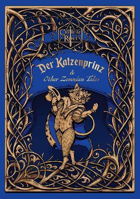 Critical Role: Der Katzenprinz & Other Zemnian Tales - Liam O'Brien - cover