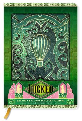 Wicked: Wizard's Balloon Sculpted Journal - Insight Editions - cover