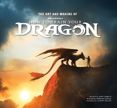 The Art and Making of How to Train Your Dragon - Jerry Schmitz - cover
