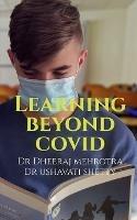 Learning Beyond COVID - Dheeraj Mehrotra - cover