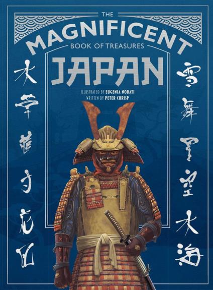 The Magnificent Book of Treasures: Japan - Peter Chrisp,Eugenia Nobati - ebook