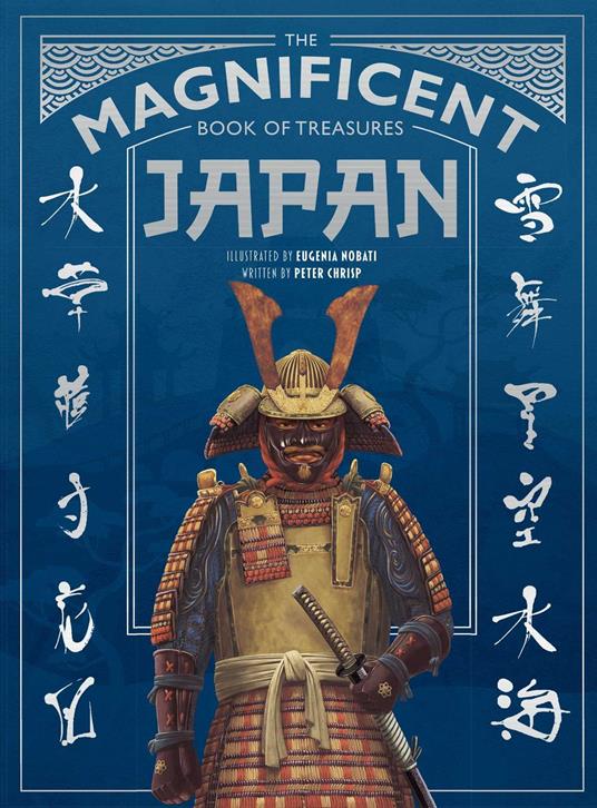 The Magnificent Book of Treasures: Japan - Peter Chrisp,Eugenia Nobati - ebook