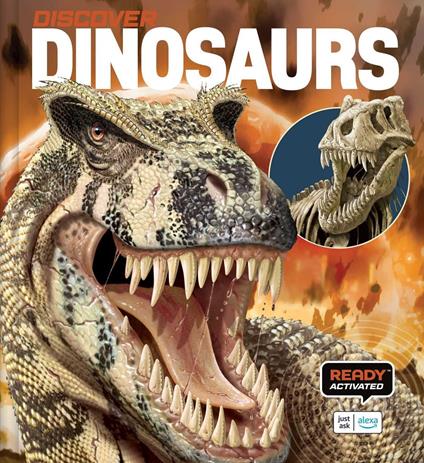 Discover: Dinosaurs (Ready Activated: A Readyland Alexa Interactive Book) - Weldon Owen - ebook